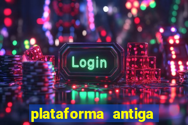 plataforma antiga do tigre